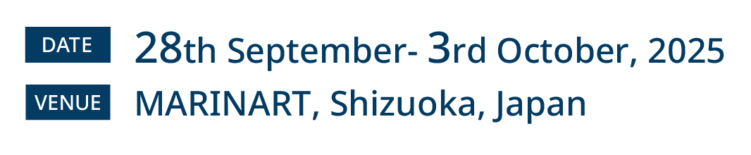 Date：28th September- 3rd October, 2025／Venue：MARINART, Shizuoka City, Japan